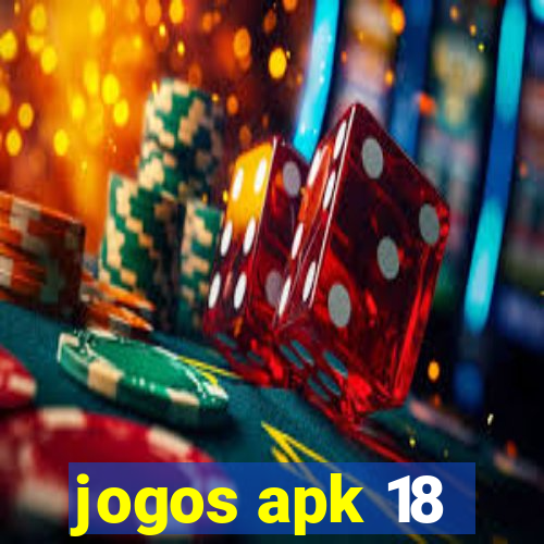 jogos apk 18